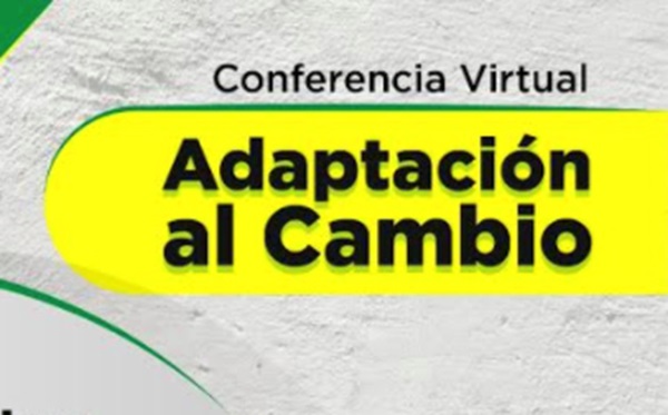 Conferencia: ADAPTACIÓN AL CAMBIO